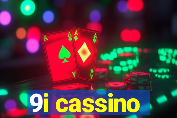 9i cassino